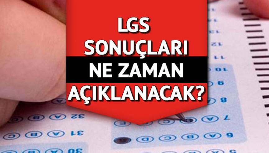 LGS SONUÇLARI 2022: LGS sonuçları ne zaman açıklanacak, açıklandı mı Gözler MEBde LGS SONUÇLARI 2022: LGS sonuçları ne zaman açıklanacak, açıklandı mı Gözler MEBde