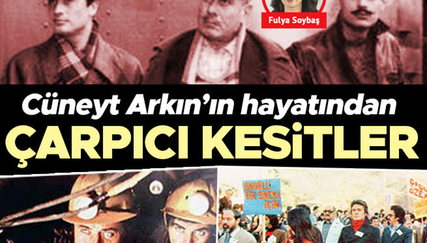 Cüneyt Arkın’ın hayatından çarpıcı kesitler