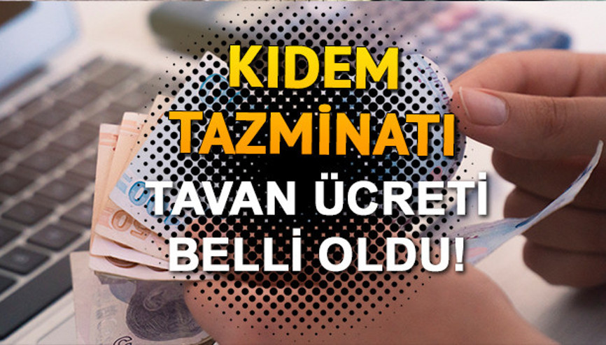 KIDEM TAZMİNATI TAVANI 2022: Genelge ile netlik kazandı...İşte, en yüksek kıdem tazminatı tutarı KIDEM TAZMİNATI TAVANI 2022: Genelge ile netlik kazandı...İşte, en yüksek kıdem tazminatı tutarı