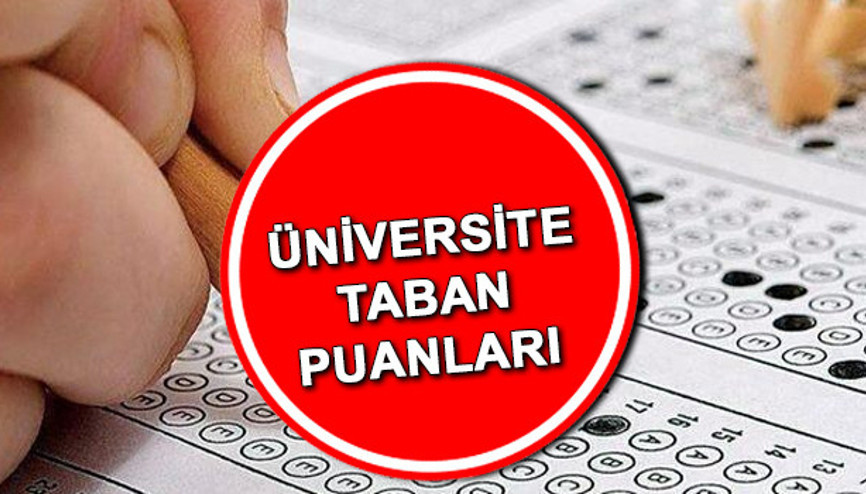 4 yıllık ve 2 yıllık üniversite taban puanları ve kontenjanları: YKS üniversite taban puanları 2022 açıklandı mı