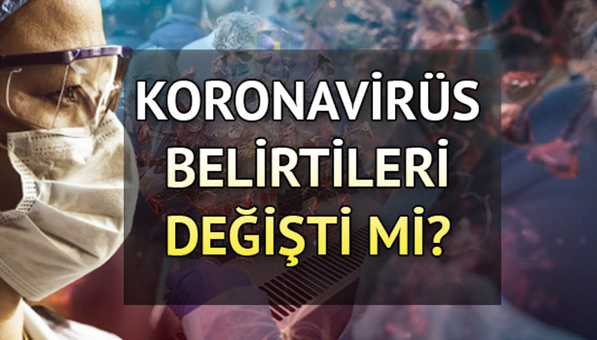 Koronavirüs belirtileri neler, corona virüs semptomlar değişti mi İşte Covid-19un yeni varyantı BA.5in gün gün en önemli belirtileri