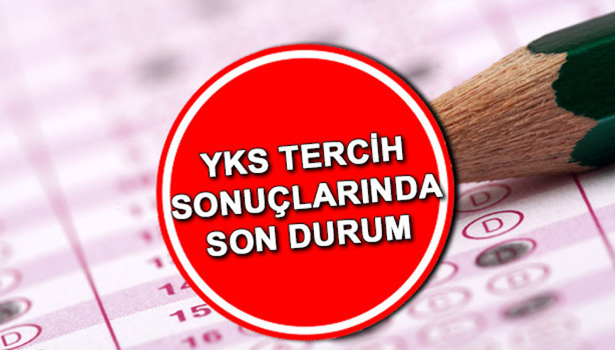 YKS tercih sonuçları ne zaman, hangi gün açıklanacak YKS 2022 üniversite tercih sonuçlarında son durum