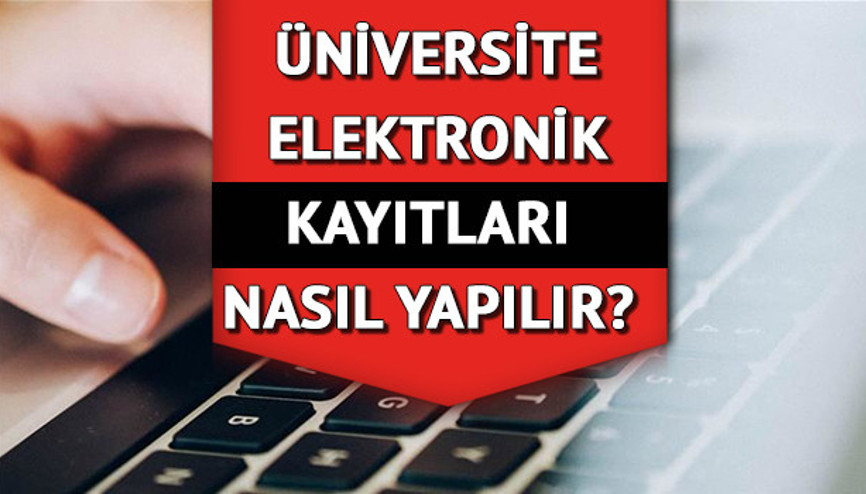 Üniversite kayıtları nasıl yapılır ÖSYMden bireysel ve elektronik üniversite kayıt işlemleri ile ilgili önemli açıklama