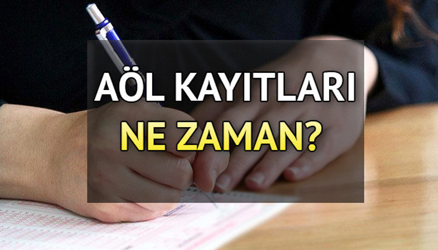 AÖL kayıtları ne zaman Açık Öğretim Lisesi kayıt ve kayıt yenileme tarihleri için gözler MEBde