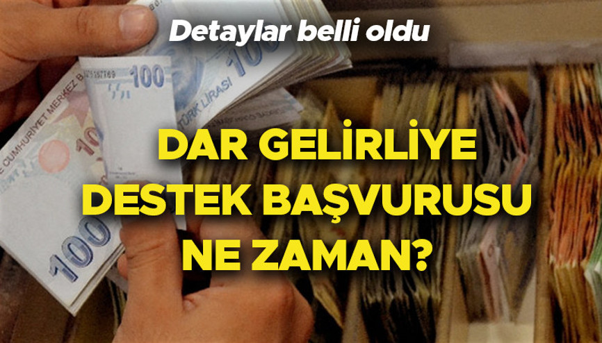 Dar gelirliye destek 2022 başvuruları ne zaman Elektrik, su, doğalgaz, telefon borçlarını kapsayacak