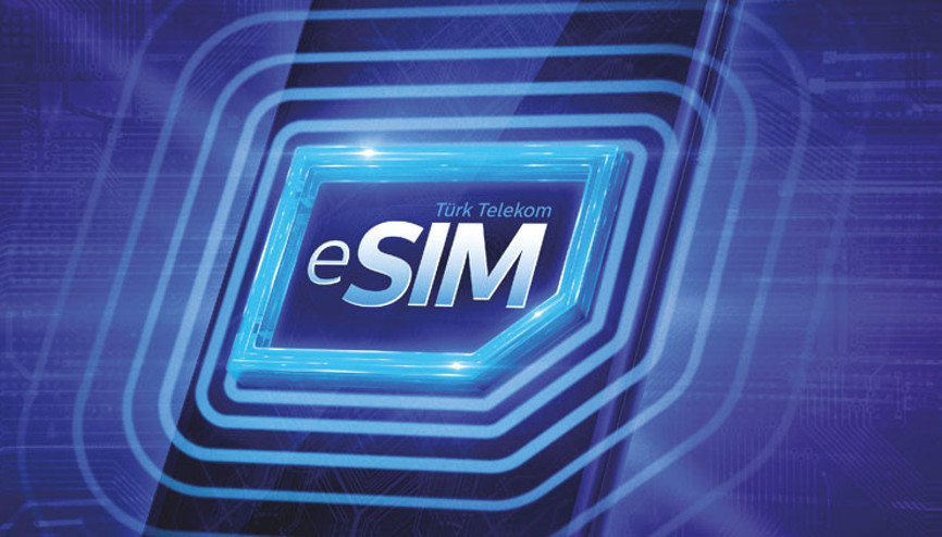 Yerli ve milli eSIM kullanıma hazır