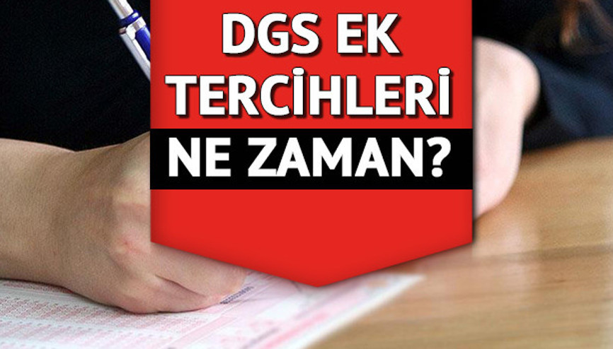 DGS ek tercihleri ne zaman yapılacak 2022 DGS ikinci yerleştirme kılavuzu ÖSYM.gov.trde olacak