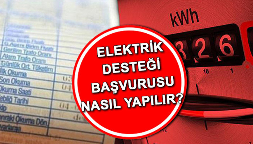 Elektrik Tüketim Desteği başvuru şartları: İhtiyaç sahibi hanelere aylık destek... Elektrik yardımı nedir, kimler yararlanabilir