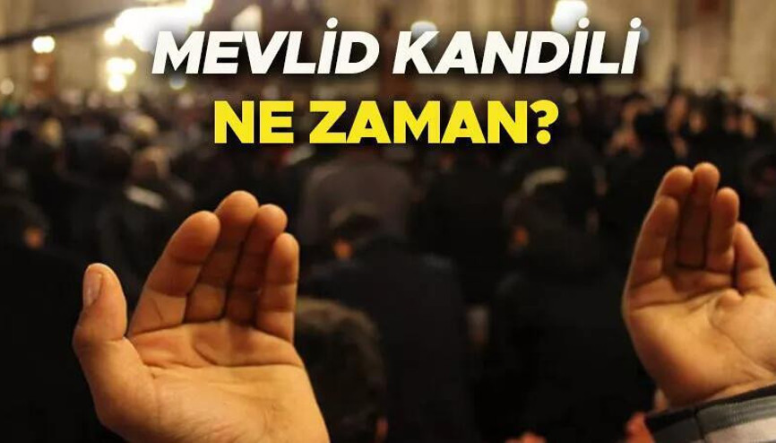 2022 Mevlid Kandili o tarihte ihya edilecek... Mevlid Kandili ne zaman Kandil gecesi ne zaman