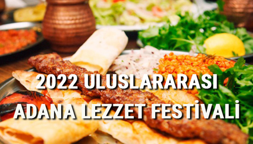 Adana Lezzet Festivali ne zaman, nerede yapılacak 2022 Adana Lezzet Festivaline sayılı günler kaldı Adana Lezzet Festivali ne zaman, nerede yapılacak 2022 Adana Lezzet Festivaline sayılı günler kaldı