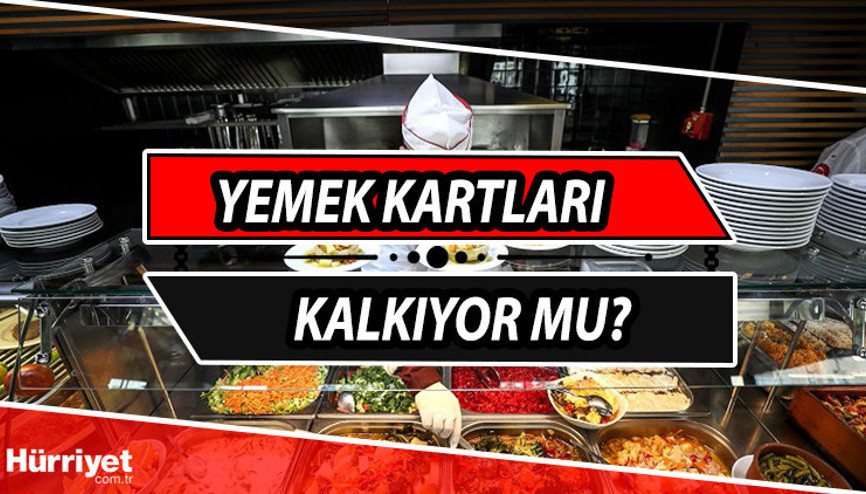 Yemek kartları kalkıyor mu Yemek kartı için TBMMden detayı