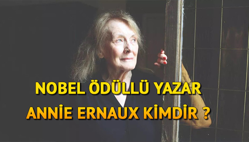 2022 Nobel Edebiyat Ödülünü Annie Ernaux aldı Fransız yazar Annie Ernaux kimdir, kaç yaşında