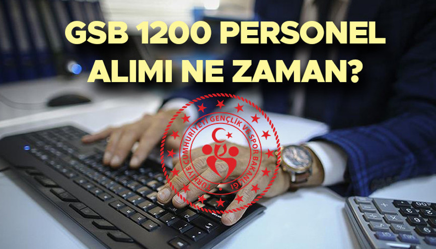 GSB yurt personeli alımı başvuruları ne zaman Gençlik ve Spor Bakanlığı KYK 1200 sözleşmeli personel başvuru şartları ve tarihleri