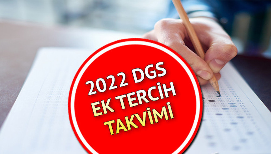 Dikey Geçiş Sınavında ek tercih fırsatı... DGS ek tercih başvuruları ne zaman bitecek
