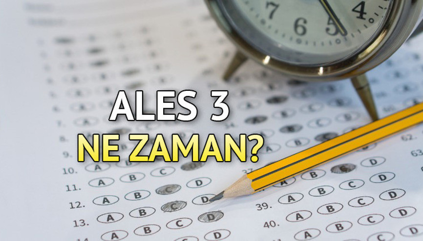 ALES 3 için geri sayım... ALES ne zaman, saat kaçta İşte 2022 ÖSYM sınav takvimi