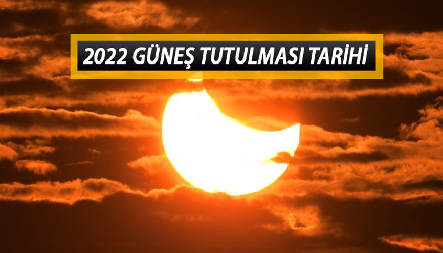 2022 gök olayları takvimi: Güneş tutulması ne zaman, saat kaçta Parçalı güneş tutulması Türkiyede görülecek mi, nereden izlenecek