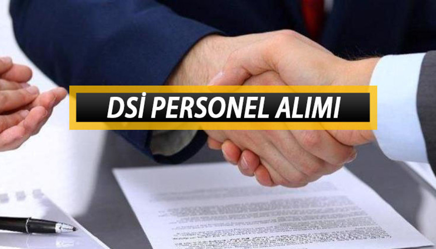 DSİ yüksek maaşlı bilişim personeli alımı yapacak 2022 DSİ Personel alımı başvuru şartları ve tarihler