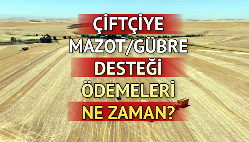 2022 MAZOT VE GÜBRE DESTEK ÖDEME TAKVİMİ... Mazot ve gübre desteği ne zaman yatacak 2022 MAZOT VE GÜBRE DESTEK ÖDEME TAKVİMİ... Mazot ve gübre desteği ne zaman yatacak