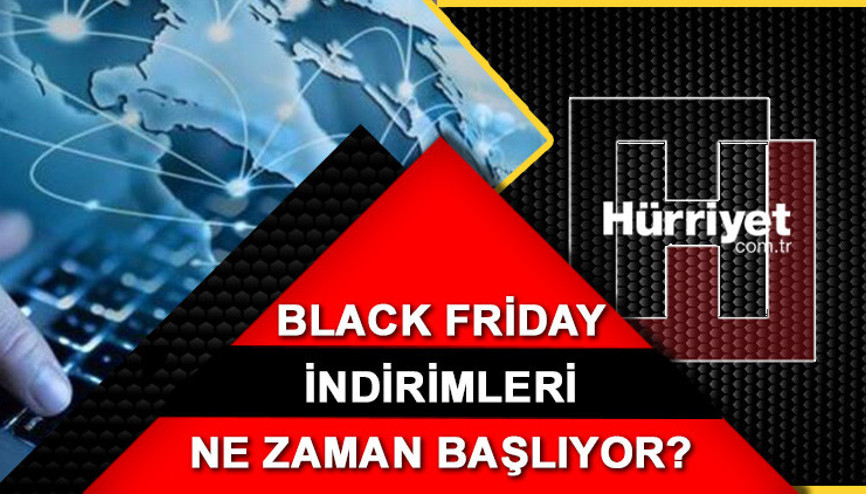 Black Friday ne zaman başlıyor 2022 Kasım indirimleri için geri sayıma geçildi