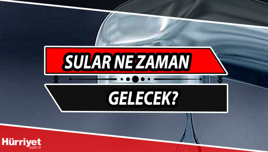 Sular ne zaman gelecek 24 Ekim İSKİ su kesintisi listesi
