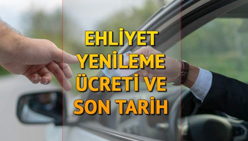 Ehliyet değiştirme ücreti ne kadar, hangi bankalara yatırılabilir Ehliyet yenileme için gerekli belgeler ve son tarih
