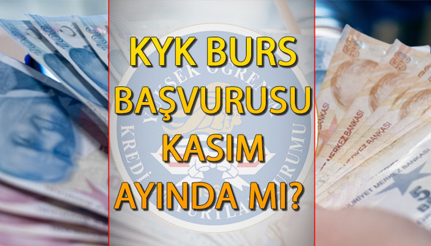 KYK burs başvuruları Kasım’da mı 2022-2023 KYK burs/kredi başvuru tarihleri açıklandı mı