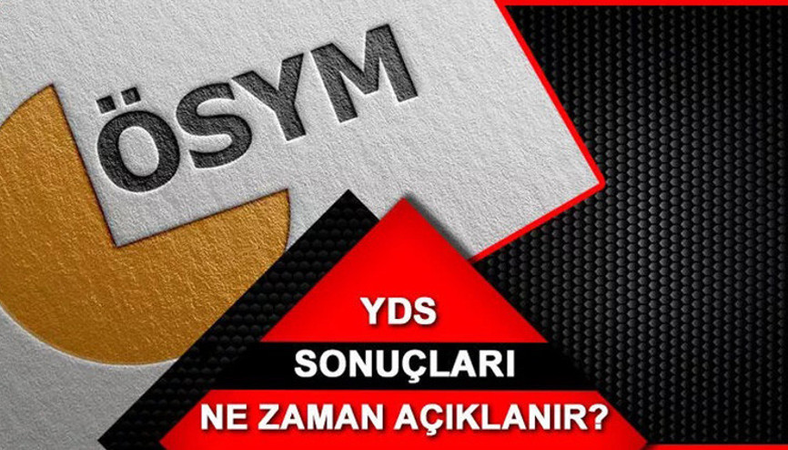 YDS/2 sonuçları ne zaman açılanacak, hangi tarihte ÖSYMden açıklama