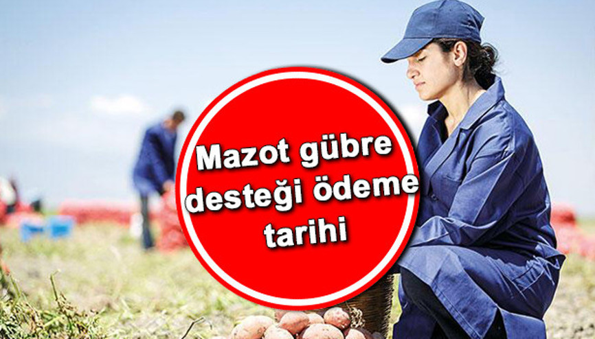 Mazot gübre desteği ne zaman yatırılacak 2022 Çiftçileri ilgilendiren açıklama... Ödeme tarihi 6 ay öne çekildi