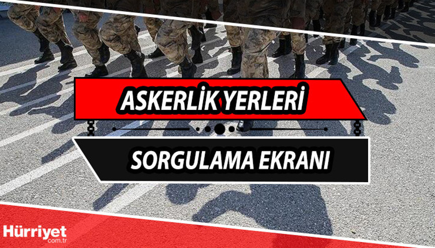 ASKERLİK YERLERİ SORGULAMA (E-DEVLET) ERİŞİME AÇILDI: 2022 Kasım celbi askerlik yerleri sorgulama ekranı ASKERLİK YERLERİ SORGULAMA (E-DEVLET) ERİŞİME AÇILDI: 2022 Kasım celbi askerlik yerleri sorgulama ekranı