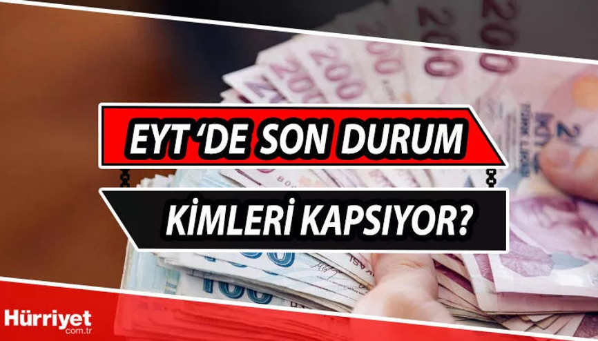 EYT BUGÜNKÜ SON DURUM HABERLERİ: EYT ne zaman çıkacak ve kimleri kapsayacak Staj süresi EYTde sayılacak mı