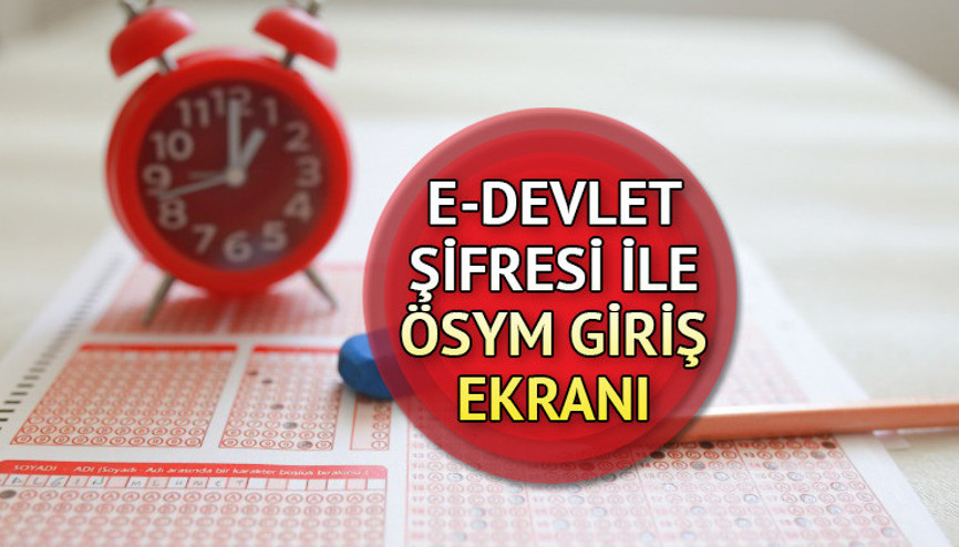 ÖSYM GİRİŞ EKRANI: e-Devlet şifresi ile ÖSYM AİS giriş nasıl yapılır
