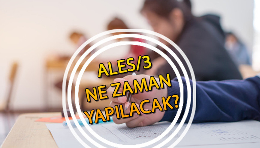 ALES/3 ne zaman yapılacak 2022  ÖSYM ALES sınav giriş belgeleri erişime açıldı mı