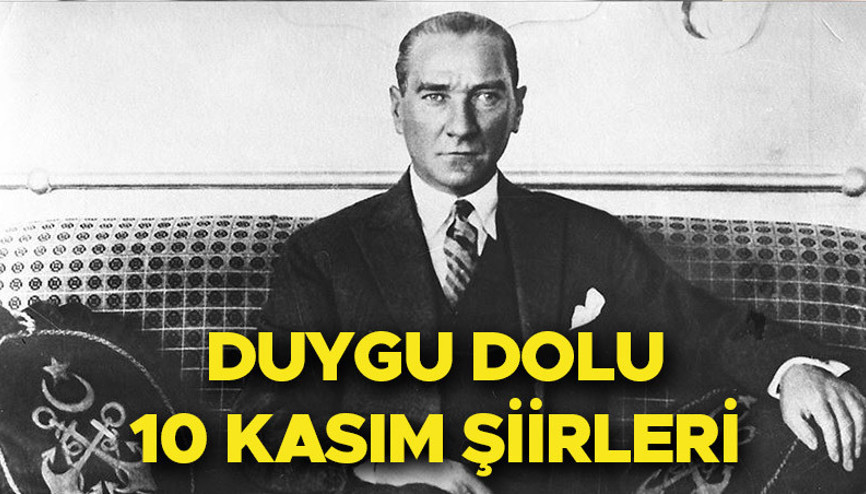 10 KASIM ŞİİRLERİ RESİMLİ (FOTOĞRAFLI) KISA UZUN 2022: İlkokul, Ortaokul, Lise için duygusal, anlamlı, 2, 3 ve 4 kıtalık 10 Kasım Atatürkü Anma Günü şiirlerinden alternatifler