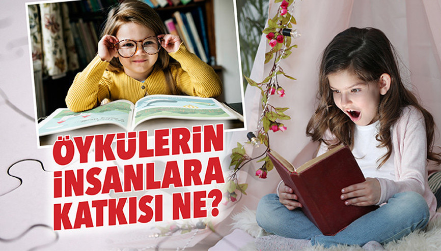 Öykülerin insanlara katkısı ne