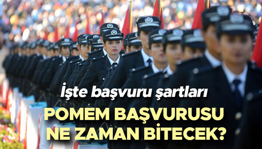 POMEM başvuruları ne zaman bitecek e-devlet ile 29. Dönem POMEM başvurusu tamamlanıyor... İşte 13 bin polis alımı başvuru şartları POMEM başvuruları ne zaman bitecek e-devlet ile 29. Dönem POMEM başvurusu tamamlanıyor... İşte 13 bin polis alımı başvuru şartları
