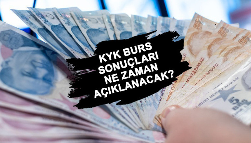 KYK burs başvuru sonuçları ne zaman açıklanacak KYK kredi ve burs başvuru sonuçları GSB detayı
