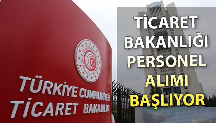 Ticaret Bakanlığı sözleşmeli personel alımı başvurusu nasıl yapılır 2.500 personel alımı başvuru ekranı ve şartları…