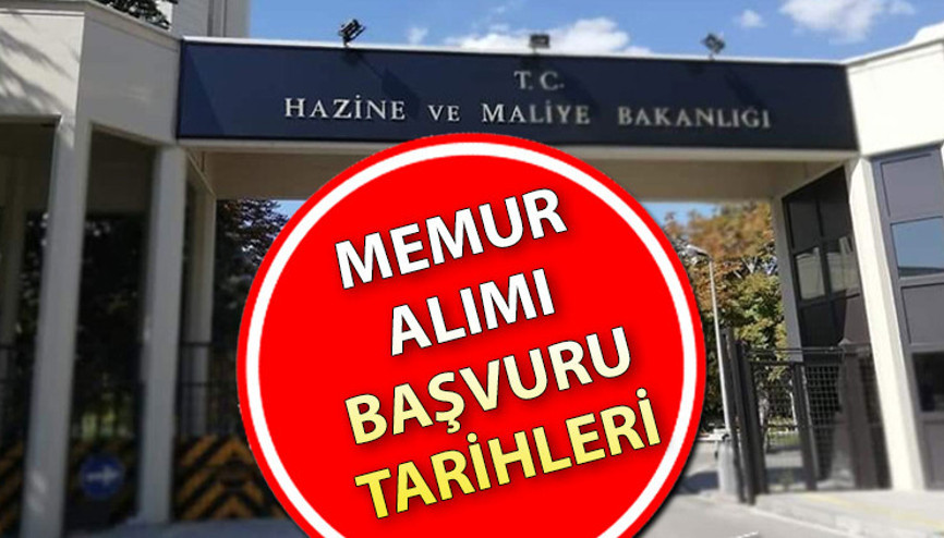 2022 Hazine ve Maliye Bakanlığı personel alımı başvuru tarihleri belli oldu Başvuru şartları neler, hangi kadrolara alım yapılacak