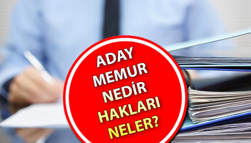 ADAY MEMURLUK NEDİR, HAKLARI NELER Sözleşmeliye kadro aday memurluk tayin isteyebilir mi Maaşlar ne kadar olacak İşte, son gelişmeler… ADAY MEMURLUK NEDİR, HAKLARI NELER Sözleşmeliye kadro aday memurluk tayin isteyebilir mi Maaşlar ne kadar olacak İşte, son gelişmeler…