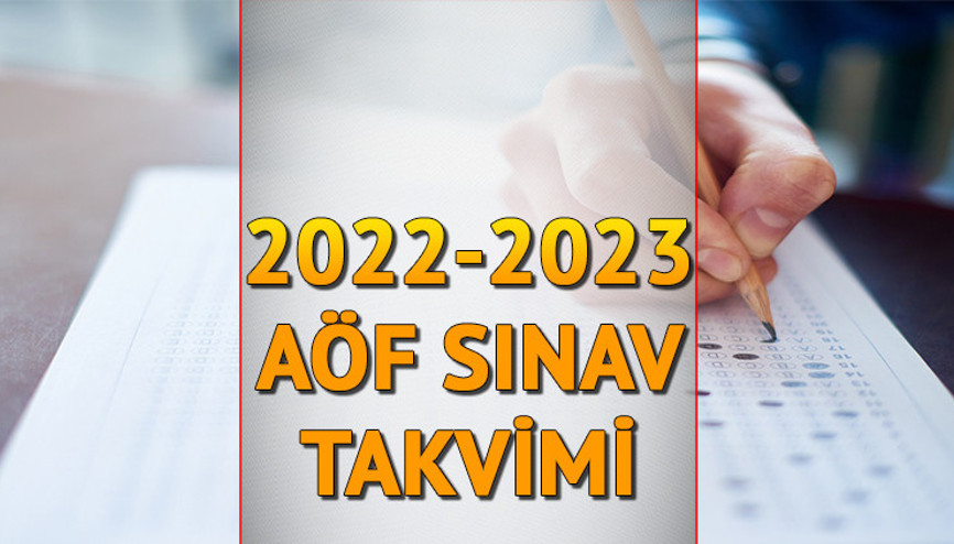 AÖF SINAV TARİHLERİ 2022-2023 || Anadolu Üniversitesi (AÖF) sınavları ne zaman, hangi tarihte