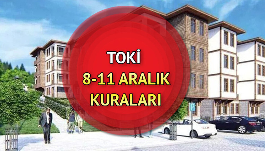 TOKİ KURA ÇEKİLİŞ TARİHLERİ (9-11 Aralık) || TOKİ kura çekimi ne zaman, hangi ilde yapılacak İl il TOKİ kura çekiliş takvimi
