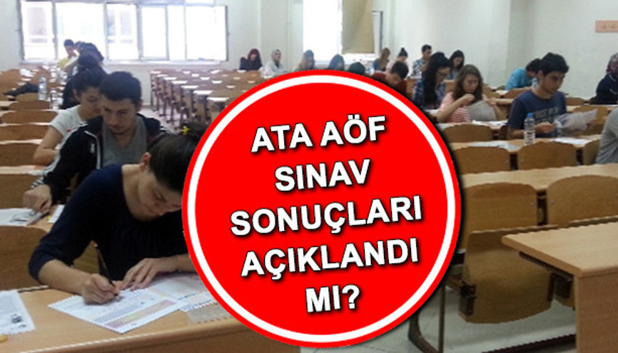 ATA AÖF SINAV SONUÇLARI | 2022 2023 ATA AÖF vize (ara sınav) sonuçları ne zaman açıklanacak, açıklandı mı