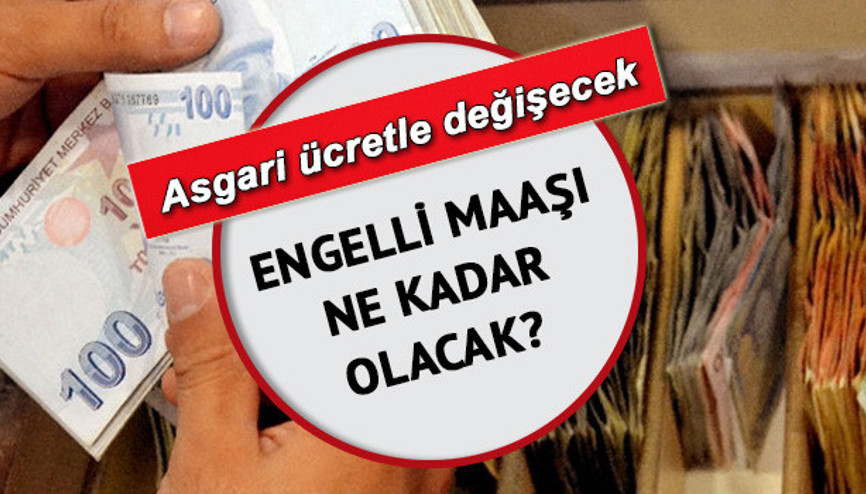 2023 Engelli maaşı ne kadar olacak Engelli aylığı zammı ne zaman açıklanır İşte yeni asgari ücretle değişecek engelli maaşı hesaplaması