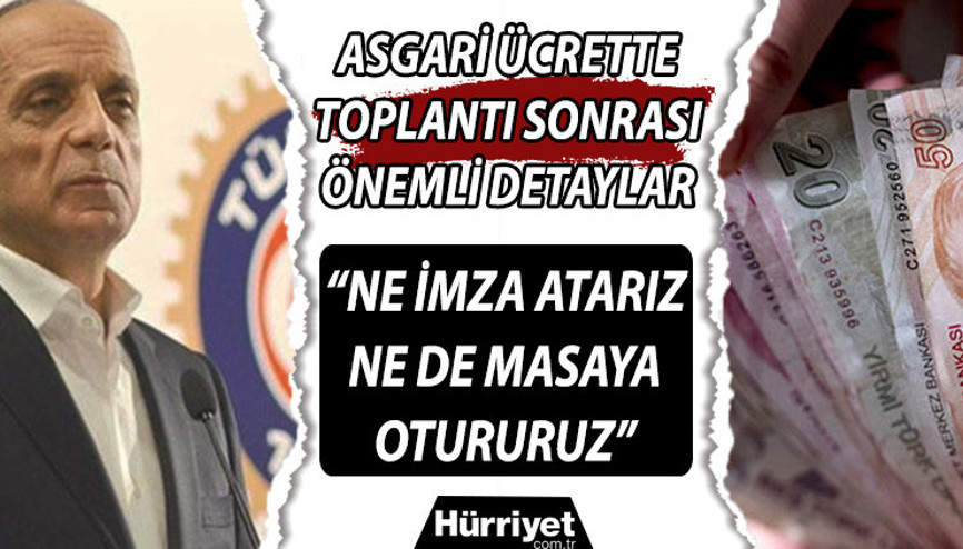 ASGARİ ÜCRET BELLİ OLDU mu, 2023 asgari ücret ne kadar olacak Asgari ücret toplantısı sonrası dikkat çeken ifadeler... TÜRK-İŞ: İmza atmayız
