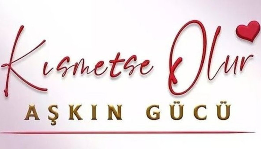 Kısmetse Olur Aşkın Gücü hangi günler, ne zaman, saat kaçta yayınlanıyor 2022 Kısmetse Olur yeni sezon yarışmacı kadrosu