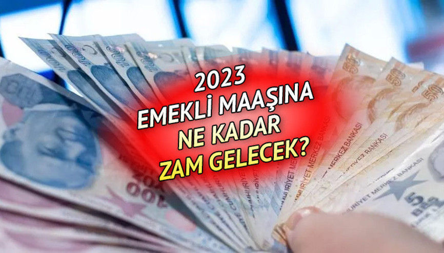 EMEKLİ MAAŞ ZAMMI SON GELİŞMELER: 2023 ocak ayında emekli maaşı ne kadar olacak İşte SSK, Bağkur emekli maaşı hesaplama