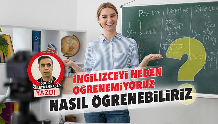 İngilizceyi neden öğrenemiyoruz, nasıl öğrenebiliriz