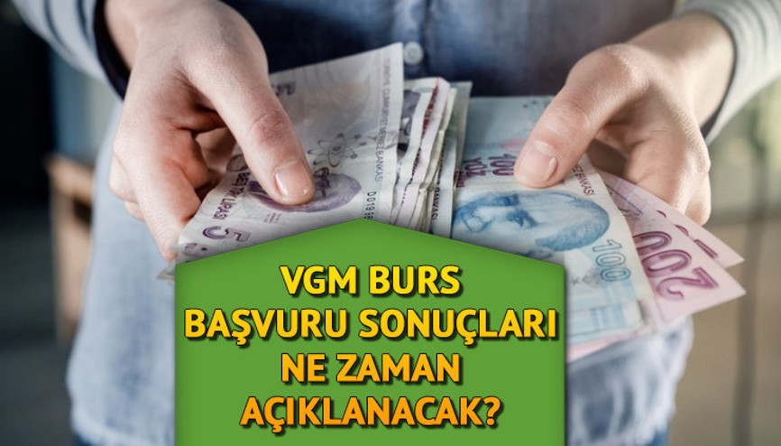 VGM BURS SONUÇLARI açıklandı mı, ne zaman açıklanacak 2022-2023 Yükseköğrenim VGM burs sonucu nasıl öğrenilir Gözler yapılacak açıklamada