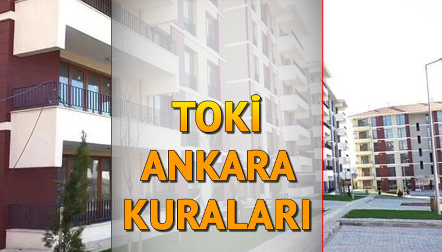 TOKİ ANKARA KURA TARİHLERİ 2023 || Ankara TOKİ kura çekimi ne zaman, hangi ilçelerde