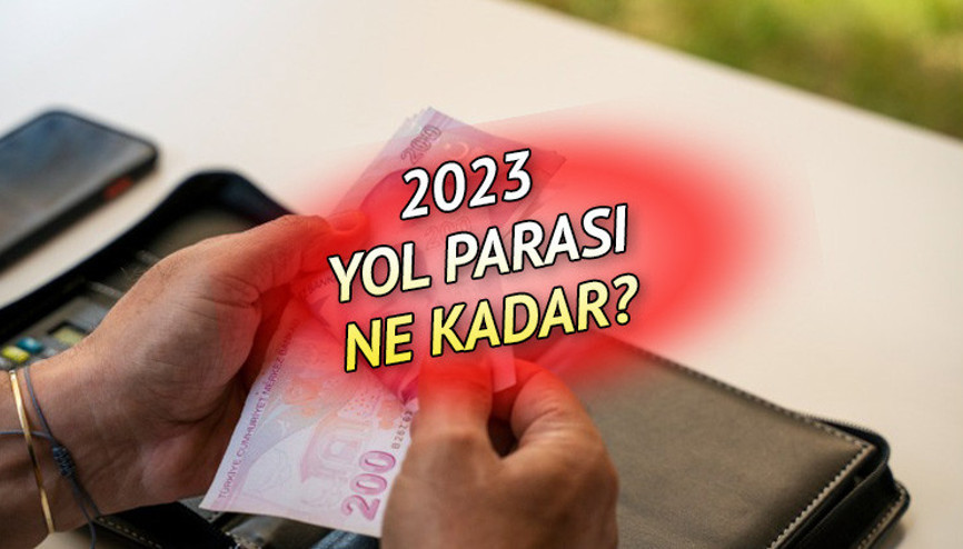 2023 YOL PARASI BELLİ OLDU Yol ücreti ne kadar, kaç TL oldu Yeni yıl için tutarlar açıklandı